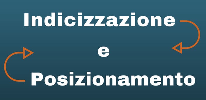 differenza tra indicizzazione e posizionamento